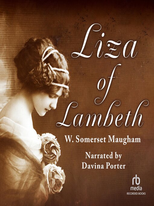 Title details for Liza of Lambeth by W. Somerset Maugham - Available